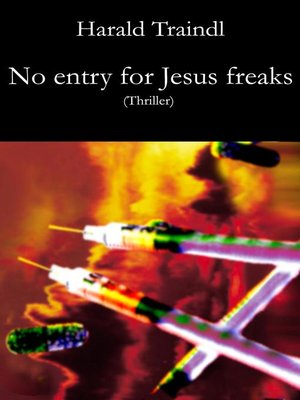 cover image of No Entry for Jesus Freaks